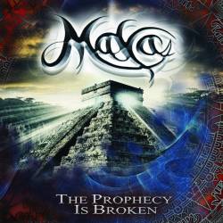 Maya (ITA) : The Prophecy Is Broken